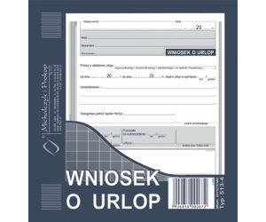 DRUK WNIOSEK O URLOP M&P 2/3-A5/40   513-4